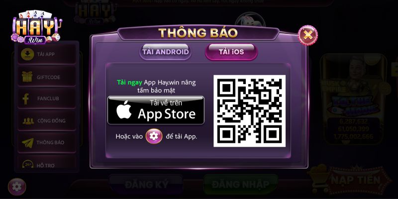 Tải app Haywin cực nhanh, chỉ cần quét mã QR