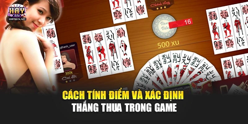 Cách tính điểm và xác định thắng thua trong game
