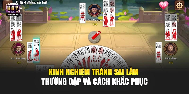 Kinh nghiệm tránh sai lầm thường gặp và cách khắc phục