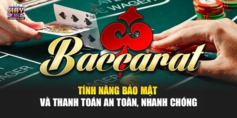 Tính năng bảo mật và thanh toán an toàn, nhanh chóng